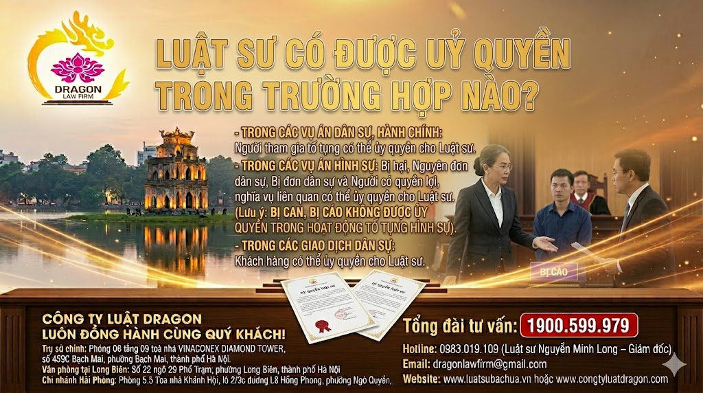 Luật sư có được uỷ quyền trong trường hợp nào?