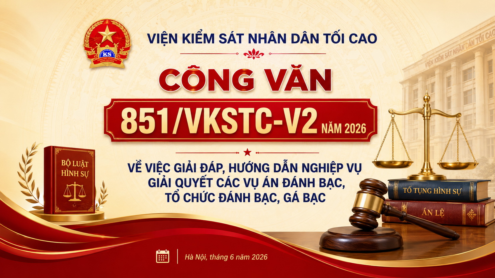 Công văn 851/VKSTC-V2 năm 2026 về việc giải đáp, hướng dẫn nghiệp vụ giải quyết các vụ án đánh bạc, tổ chức đánh bạc, gá bạc
